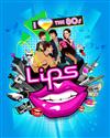 Lips: I love the 80s